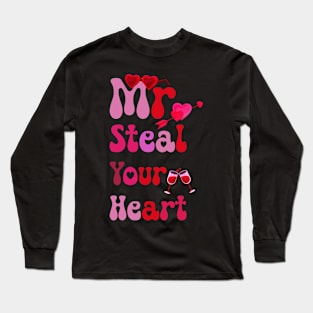 Mr. Steal Your Heart Valentines Day Long Sleeve T-Shirt